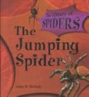 Cover of: The Jumping Spider (Mcginty, Alice B. Library of Spiders.)