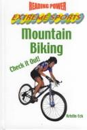 Cover of: Mountain Biking by Kristin Eck