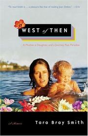 Cover of: West of Then by Tara Bray Smith