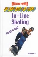 In-Line Skating by Kristin Eck