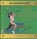 Cover of: Florence Griffith Joyner: Olympic Runner (Great Record Breakers in Sports)