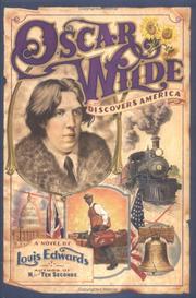 Cover of: Oscar Wilde discovers America by Louis Edwards