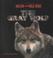 Cover of: The Gray Wolf (The Library of Wolves and Wild Dogs)
