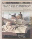 Israel's War of Independence (War and Conflict in the Middle East) by Chris Hayhurst