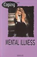 Cover of: Coping With Mental Illness