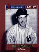 Cover of: Joe Dimaggio (Baseball Hall of Famers) by Lois Sakany