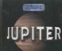 Cover of: Jupiter (The Library of the Planets) by 