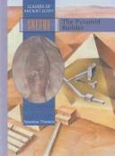 Cover of: Snefru: The Pyramid Builder (Ancient Leaders)