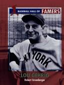 Cover of: Lou Gehrig (Baseball Hall of Famers)