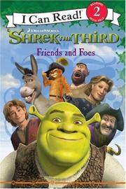 Cover of: Shrek the Third: Friends and Foes (I Can Read Book 2)