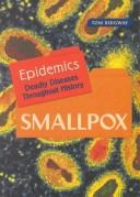 Cover of: Smallpox (Epidemics)
