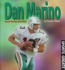 Cover of: Dan Marino: Record-Setting Quarterback (Sports Greats (New York, N.Y.).)