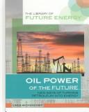 Cover of: Oil Power of the Future by 