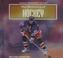 Cover of: The History of Hockey (Helmer, Diana Star, Sports Throughout History.)