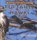 Red-Tailed Hawks (Wechsler, Doug. Really Wild Life of Birds of Prey.) by Doug Wechsler