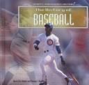 Cover of: The History of Baseball (Helmer, Diana Star, Sports Throughout History.)