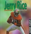 Cover of: Jerry Rice: Speedy Wide Reciever (Sports Greats (New York, N.Y.).)