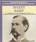 Cover of: Wyatt Earp by Magdalena Alagna