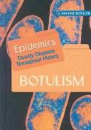 Cover of: Botulism (Epidemics) by 