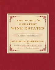 Cover of: The World's Greatest Wine Estates by Robert M. Parker, Jr.