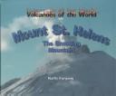 Cover of: Mount St. Helens: The Smoking Mountain (Volcanoes of the World)