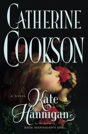 Cover of: Kate Hannigan: A Novel (Cookson, Catherine)