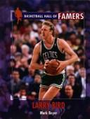 Cover of: Larry Bird (Basketball Hall of Famers)