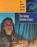 Cover of: The Human Genome Project (Library of Future Medicine) | 
