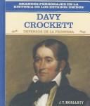Davy Crockett by J. T. Moriarty