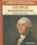 Cover of: George Washington by Rosen Publishing Group, Tracie Egan