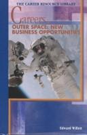 Cover of: Careers in Outer Space: New Business Opportunities (Career Resource Library)