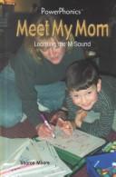 Cover of: Meet My Mom by Sharon Moore