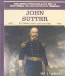 Cover of: John Sutter by Chris Hayhurst