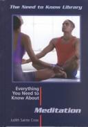 Cover of: Everything You Need to Know About Meditation