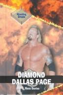 Cover of: Diamond Dallas Page (Davies, Ross. Wrestling Greats.) by 