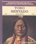 Cover of: Toro Sentado: Jefe Sioux (Primary Sources of Famous People in American History.)