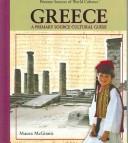 Cover of: Greece: a primary source cultural guide