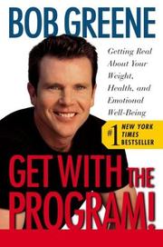Cover of: Get with the Program: Getting Real About Your Weight, Health, and Emotional Well-Being