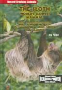 Cover of: El Perezoso/the Sloth: El Mamifero Mas Lento Del Mundo (Campeones del Mundo Animal)