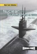 Cover of: Nuclear Submarines (Amato, William. High-Tech Vehicles.)