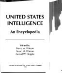Cover of: United States intelligence: an encyclopedia