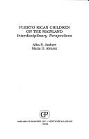 Cover of: Puerto Rican Children on the Mainland by Alba N. Ambert, Maria D. Alvarez, Alba N. Ambert, Maria D. Alvarez