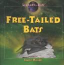 Cover of: Free-Tailed Bats (Raabe, Emily. Library of Bats.)