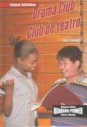Cover of: Drama Club/Club De Teatro (School Activities)