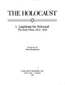 Cover of: The Early Phase, 1933-1939 (Holocaust, Vol 1)