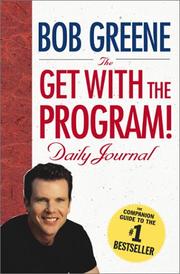 Cover of: Get with the Program Daily Journal by Bob Greene