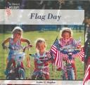 Cover of: Flag Day (The Library of Holidays) by 