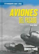 Cover of: Aviones Del Pasado (El Transporte Ayer Y Hoy)