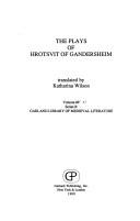 Cover of: The plays of Hrotsvit of Gandersheim by Hrotsvitha