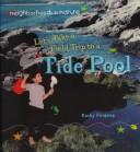 Cover of: Let's Take a Field Trip to a Tide Pool (Furgang, Kathy. Neighborhoods in Nature.)
